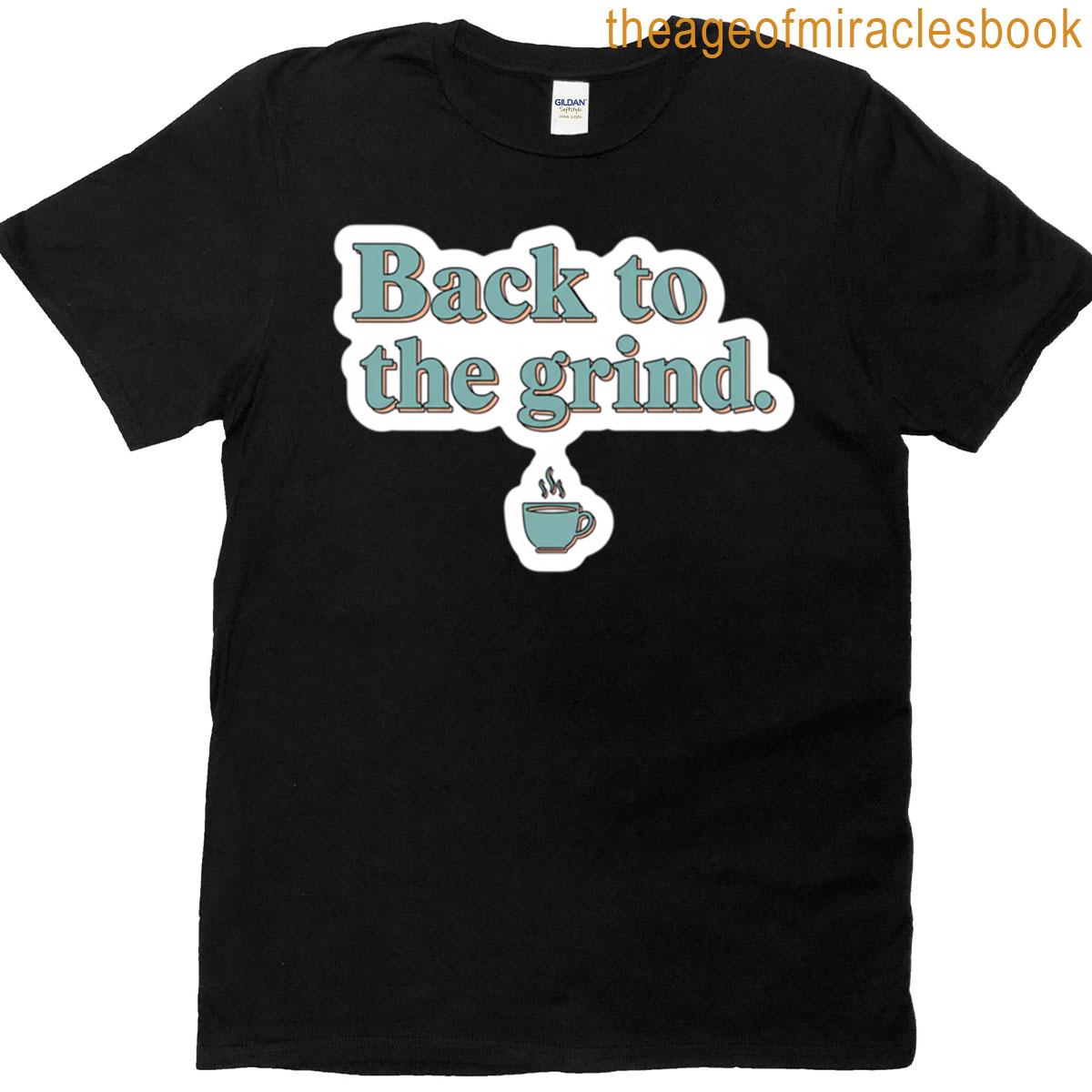 Back To The Grind Funny Studying Sticker Oversized T-shirt