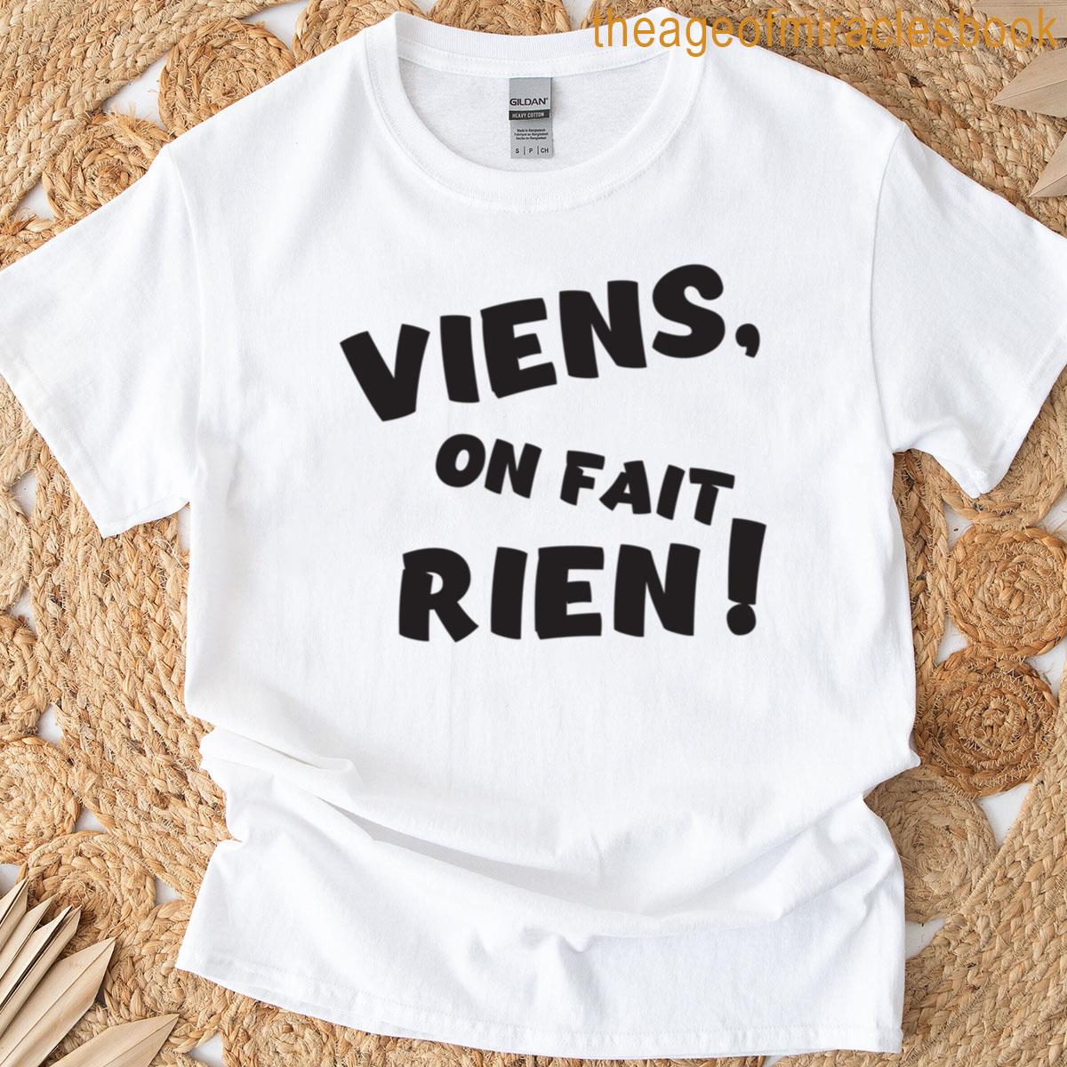Come On Lets Do Nothing T-shirt