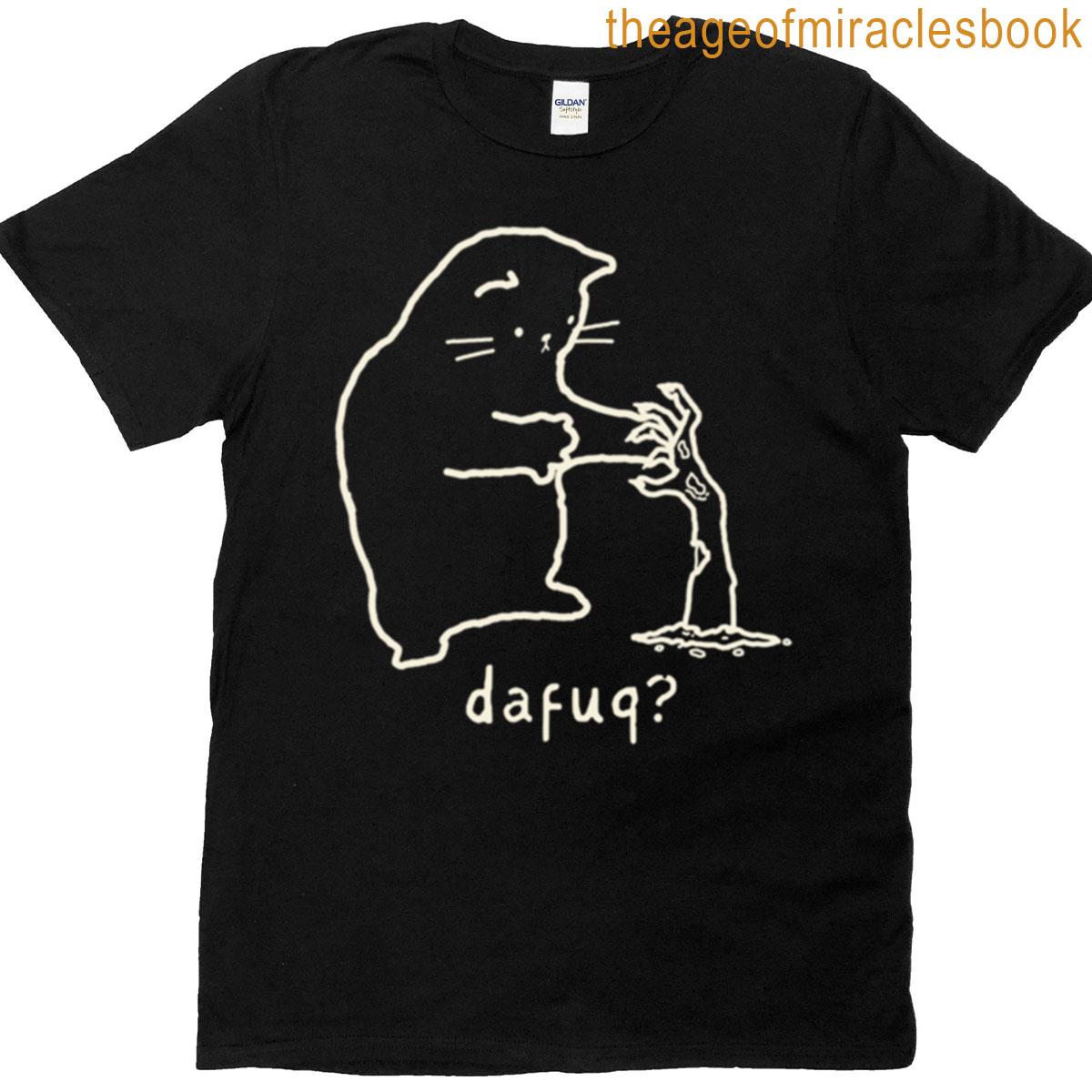 Dafuq Cat And Zombie Hand T-shirt