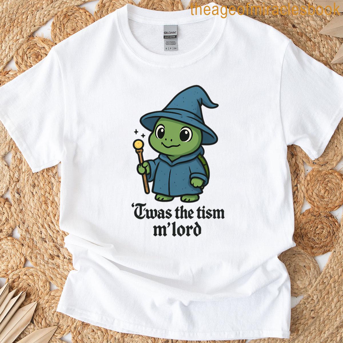 Frog Twas The Tism Mlord T-shirt