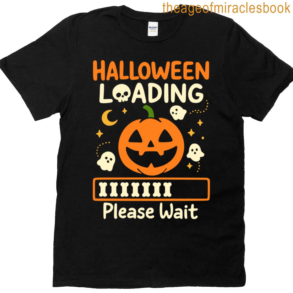 Halloween Loading Please Wait Pumpkin Ghosts – Spooky Season T-shirt