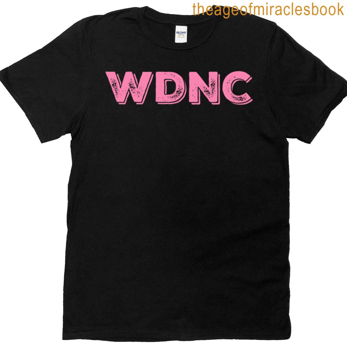 Pink Wdnc We Do Not Care T-shirt