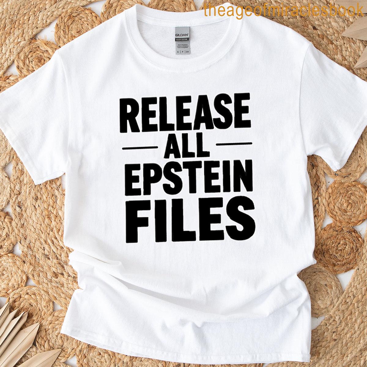 Release All Epstein Files T-shirt