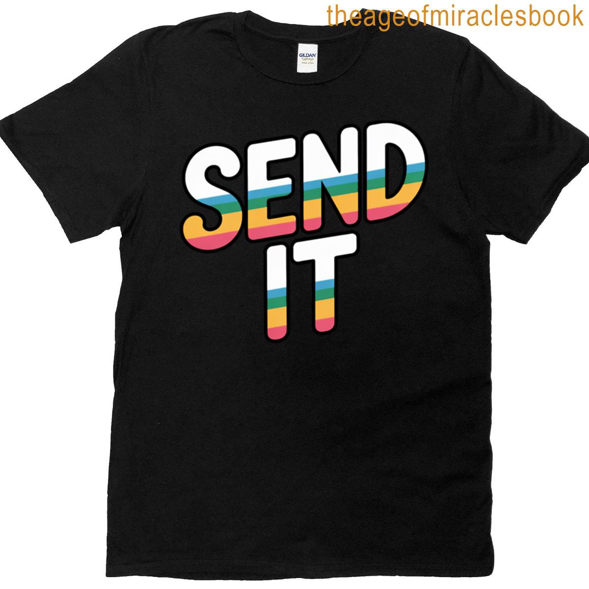 Send It T-shirt
