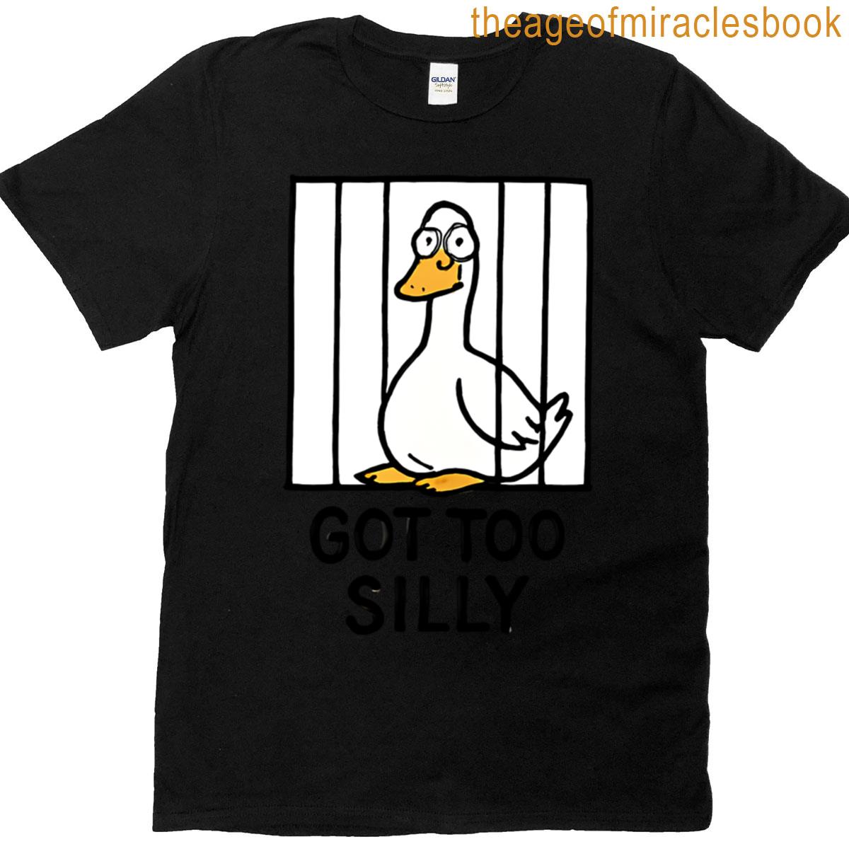 Silly Goose In Cage – Got Too Silly T-shirt