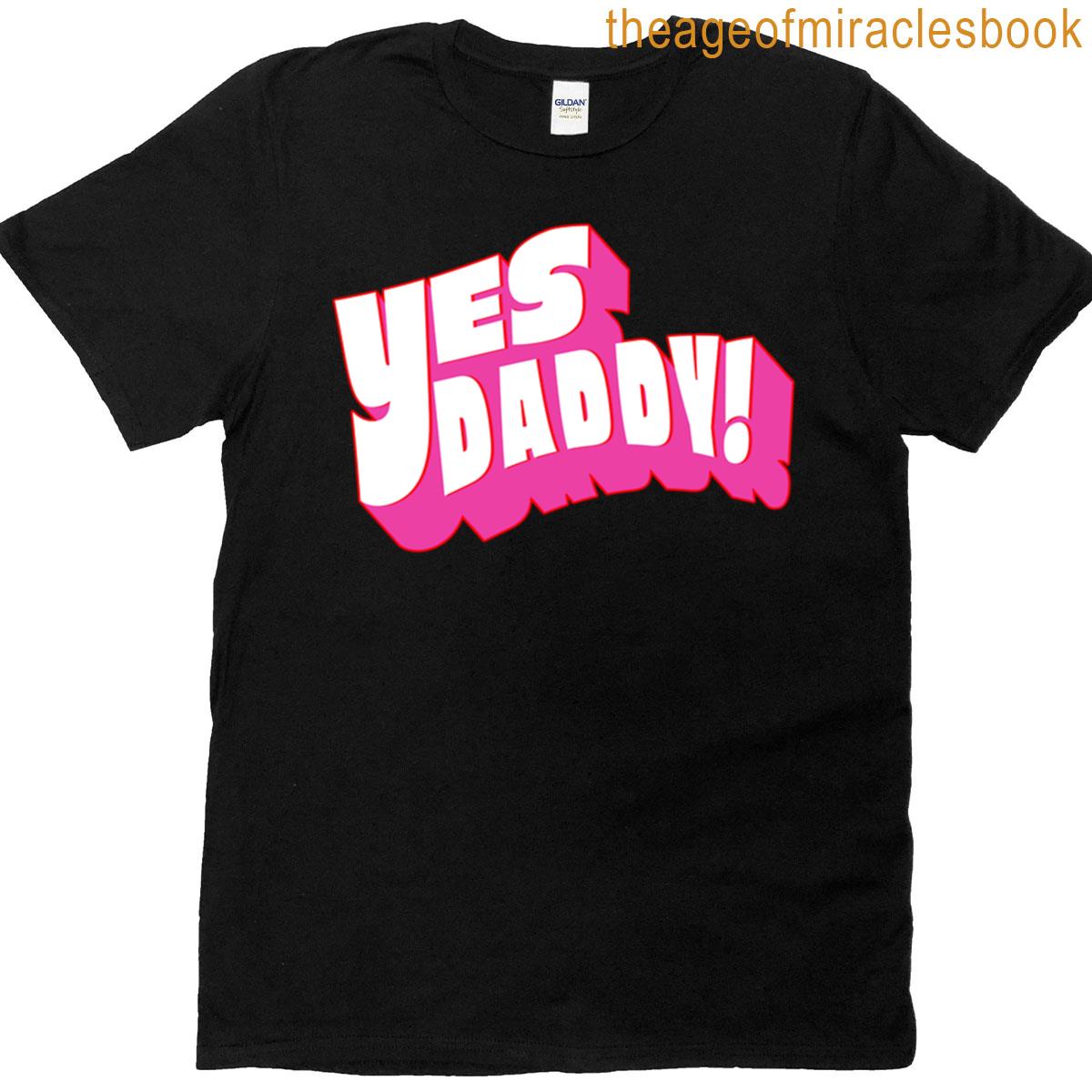 Yes Daddy Oversized T-shirt