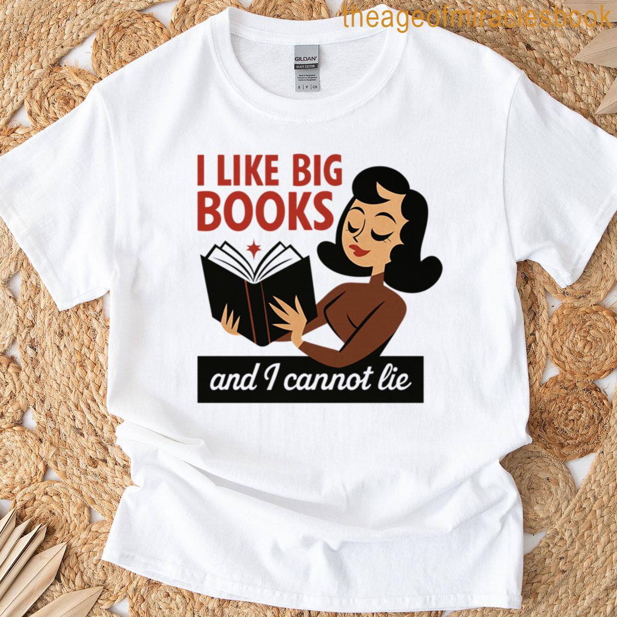 I Like Big Books And I Cannot Lie Oversized T-shirt