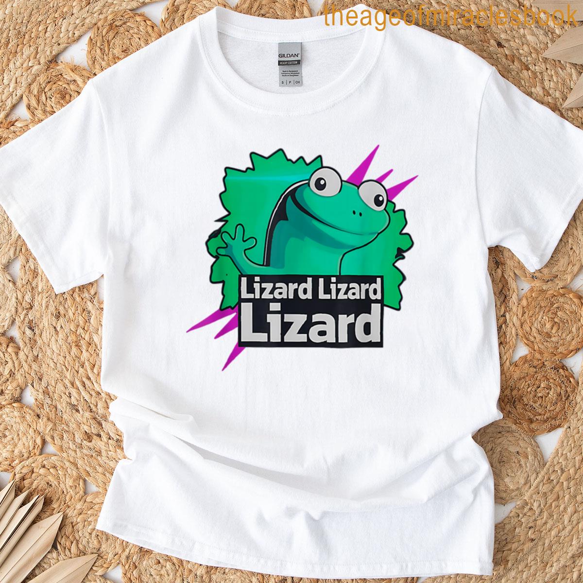 Lizard Lizard Lizard Meme Funny Weirdcore Animals T-shirt