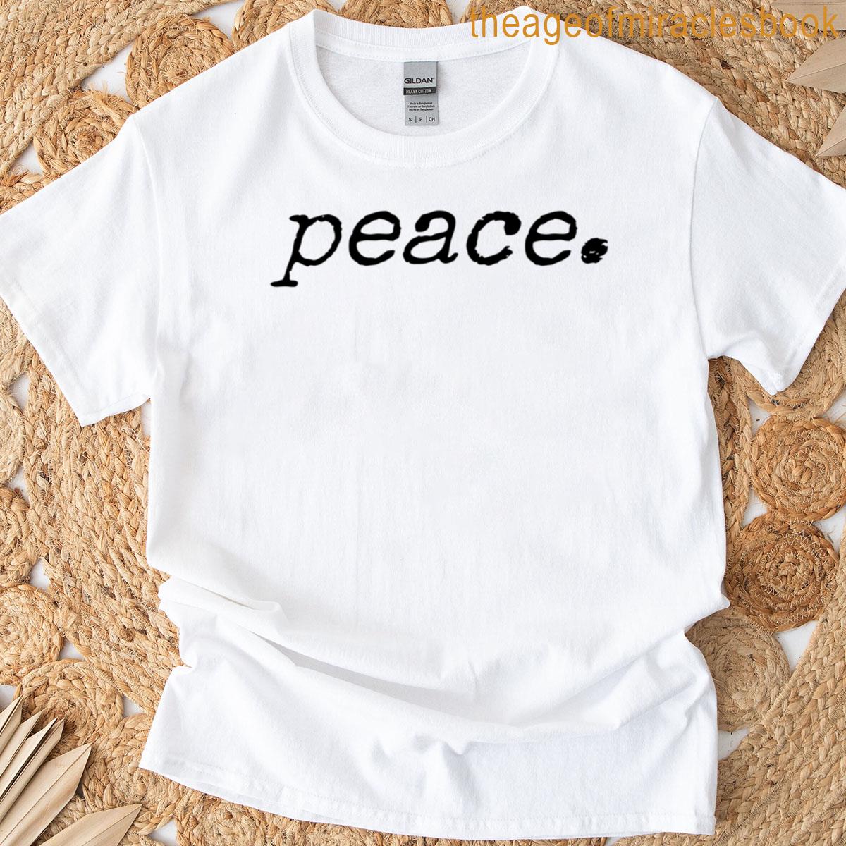 Peace Minimalist Sticker In Typewriter Font T-shirt