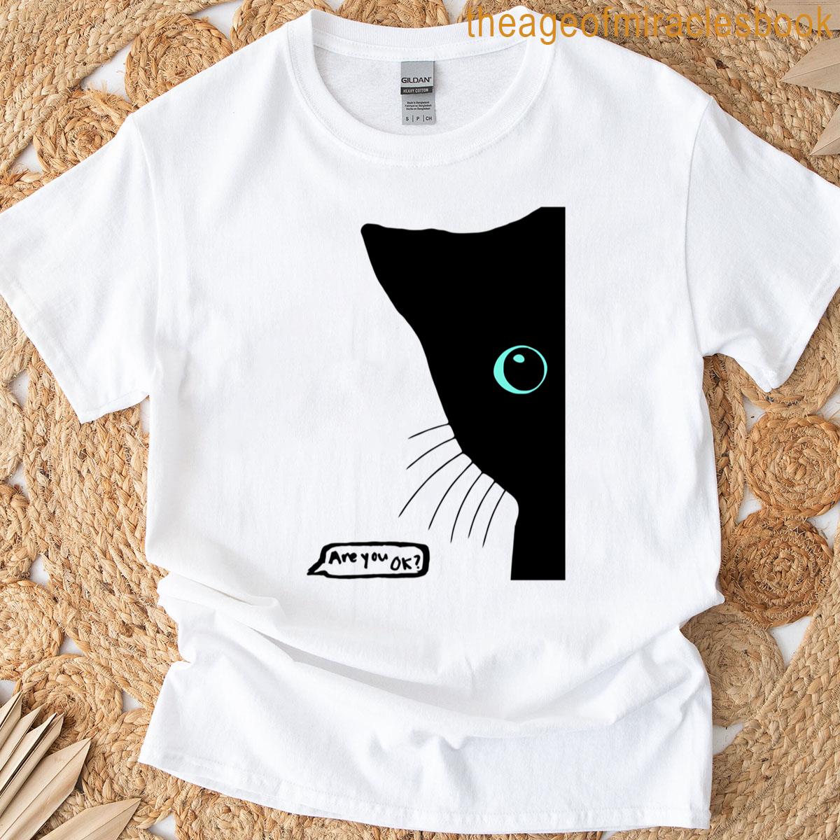 Are U Okay Black Cat T-shirt