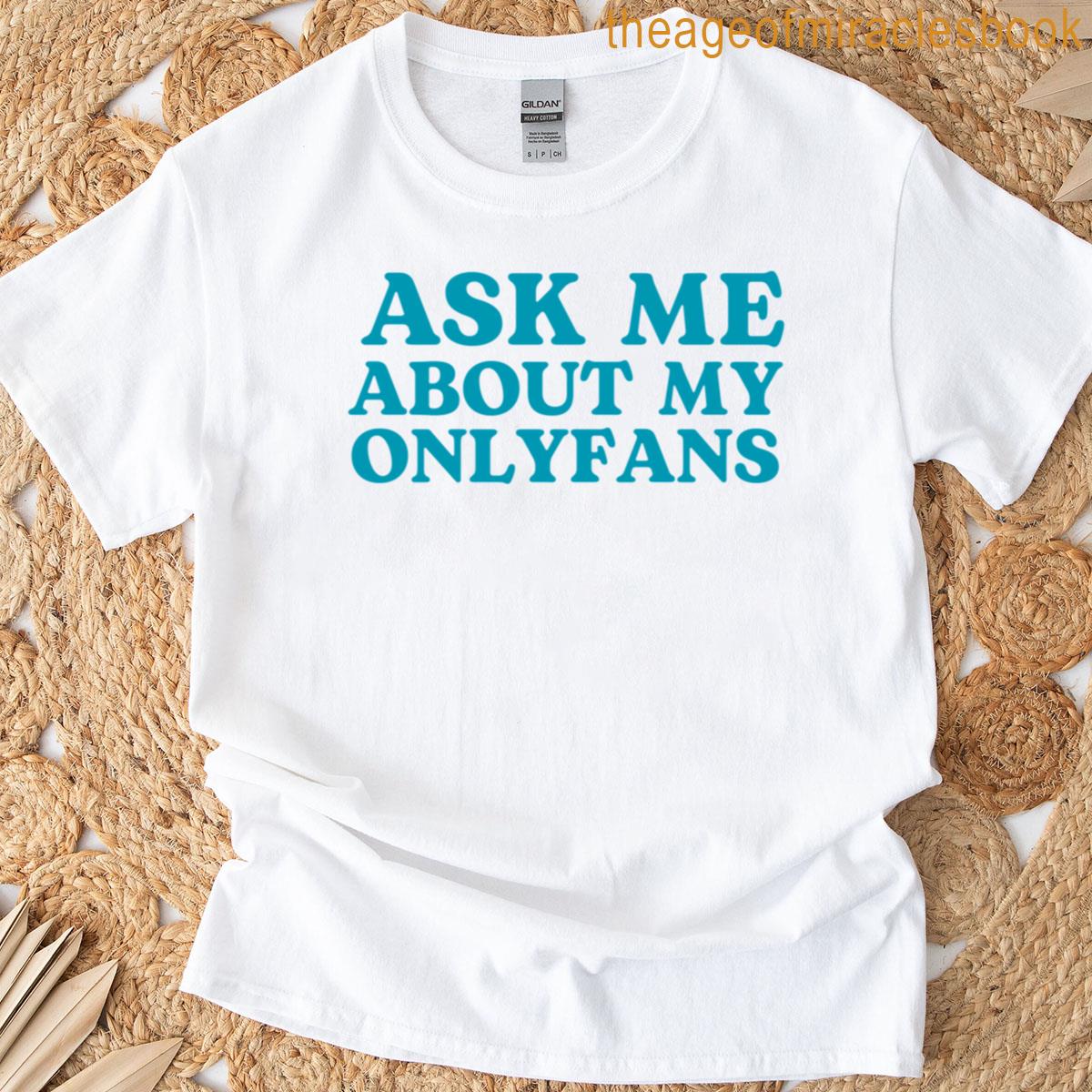 Askme About My Onlyfans Oversized T-shirt