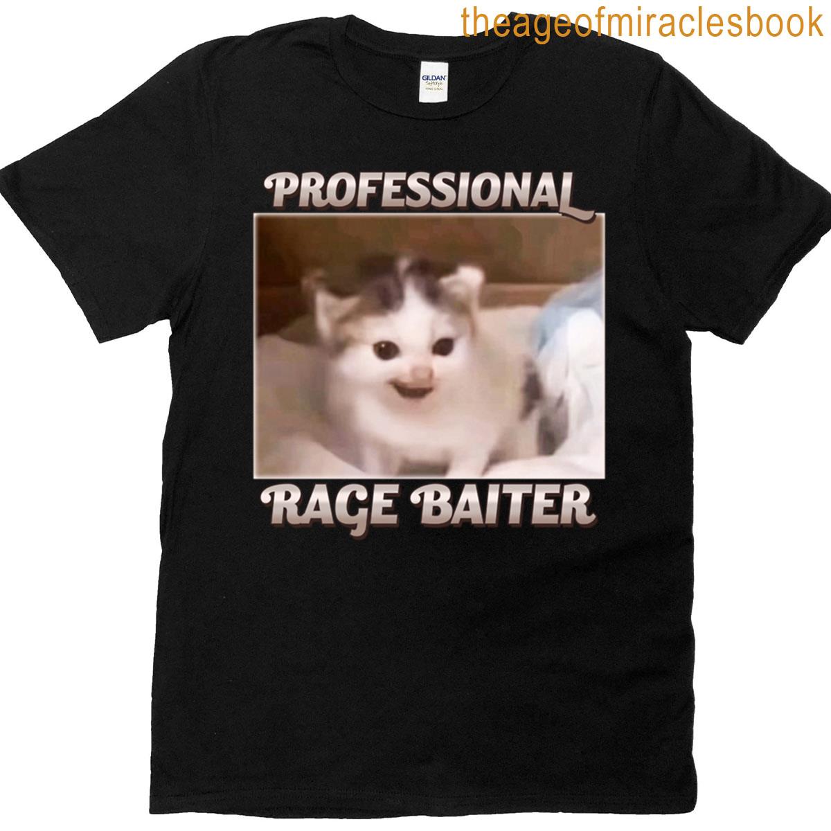 Funny Rage Bait Cat Meme T-shirt