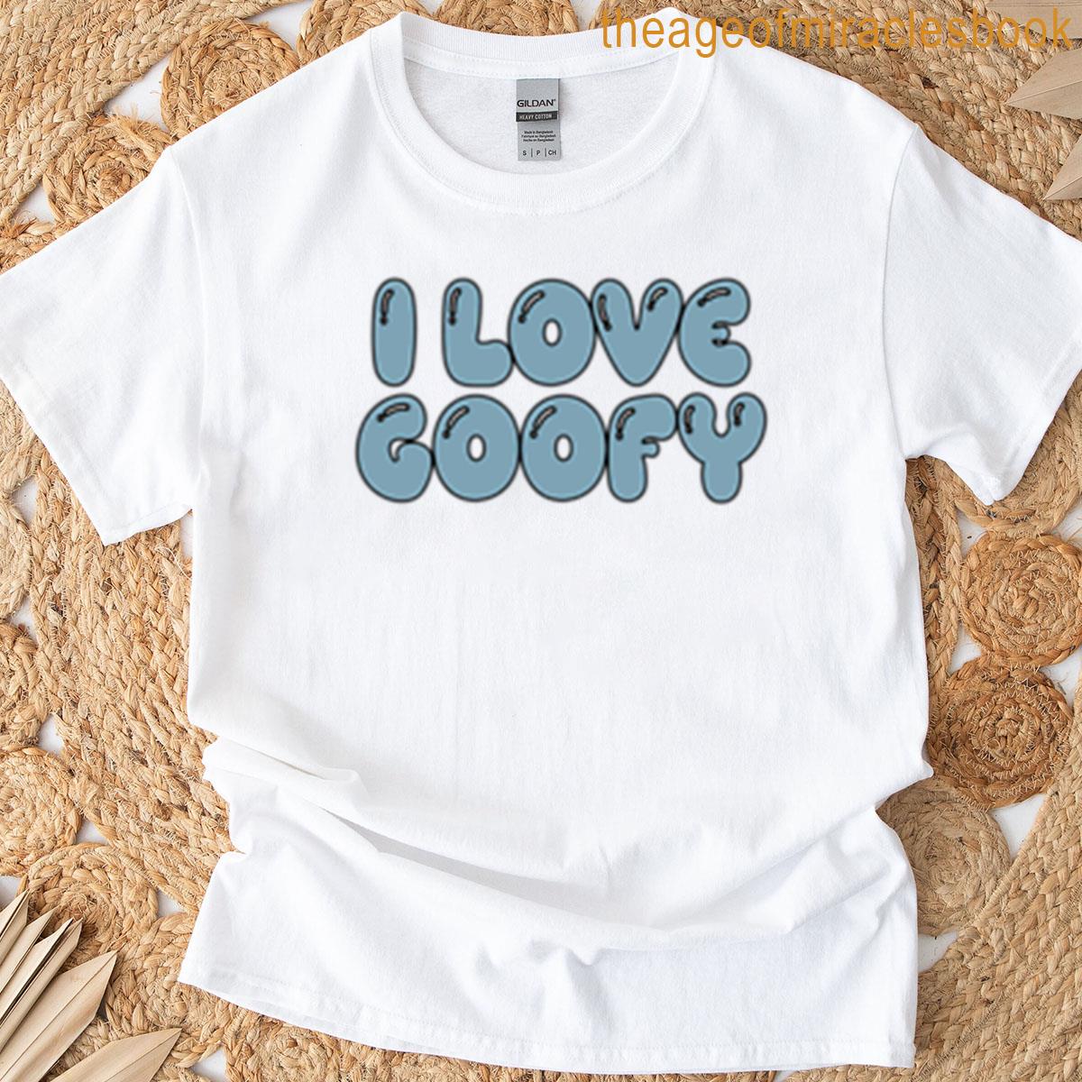 I Love Goofy Blue Gray T-shirt