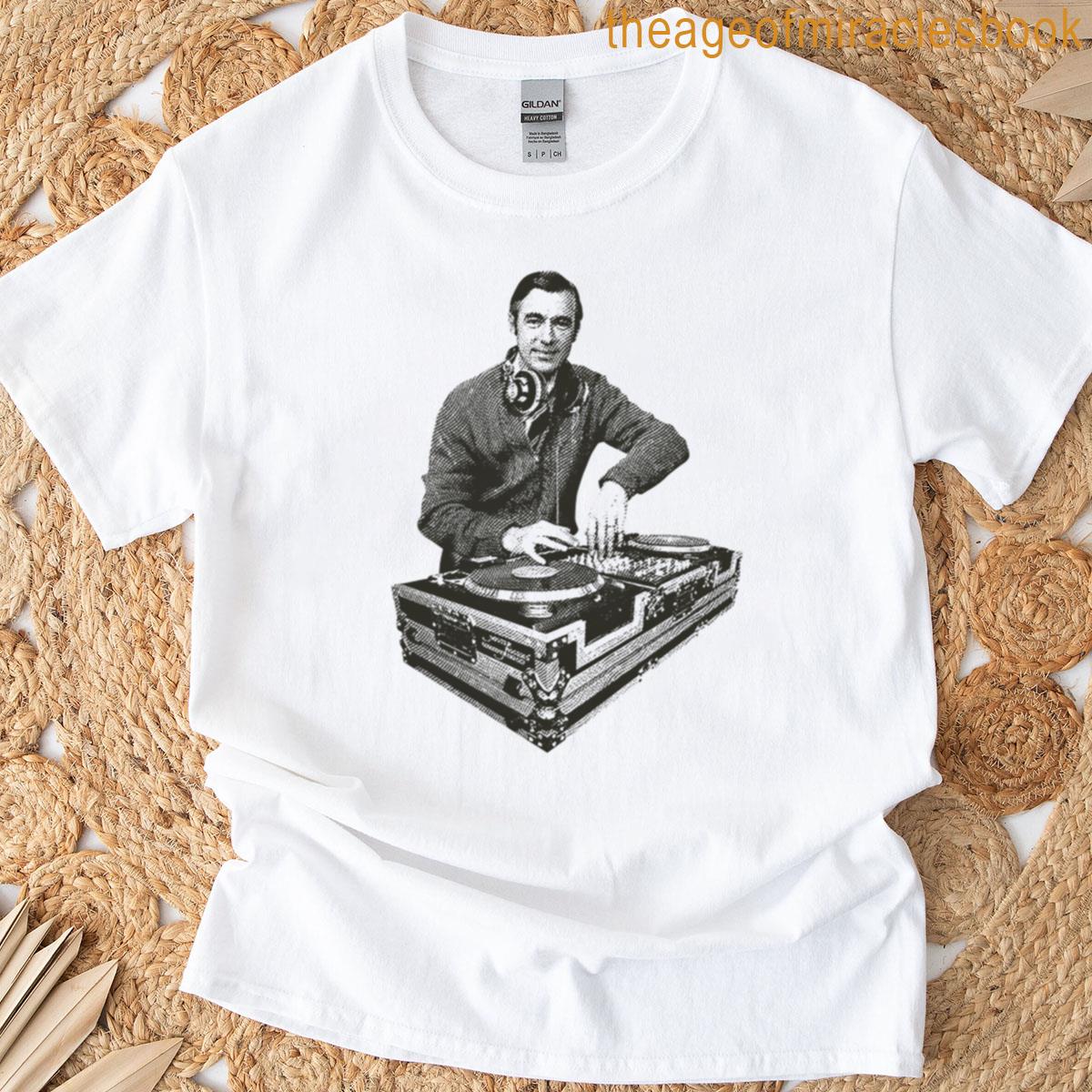 Mr Rogers – Dj Turntables Meme T-shirt