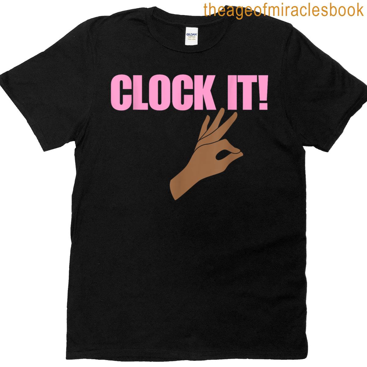 Clock It T-shirt