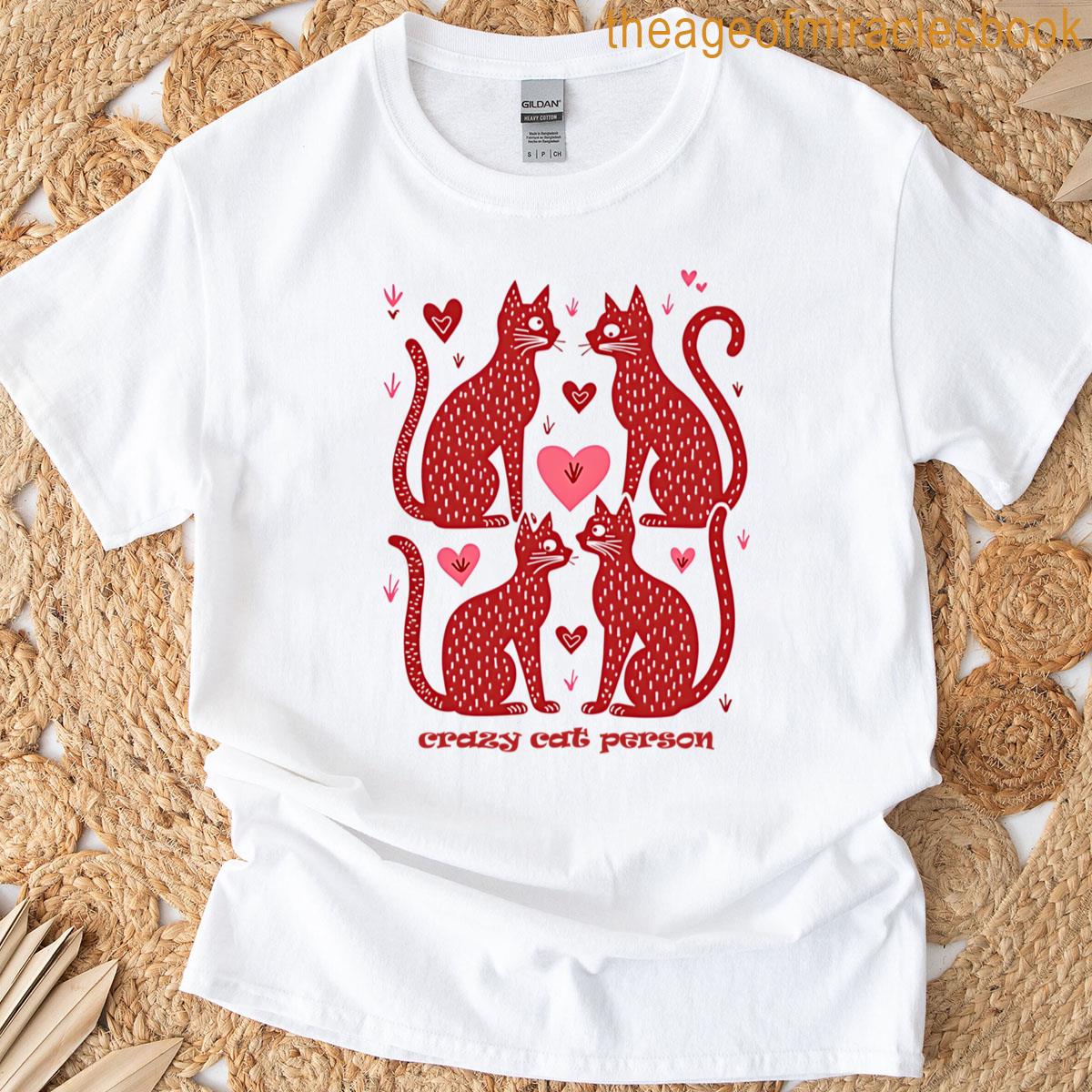 Crazy Cat Person T-shirt