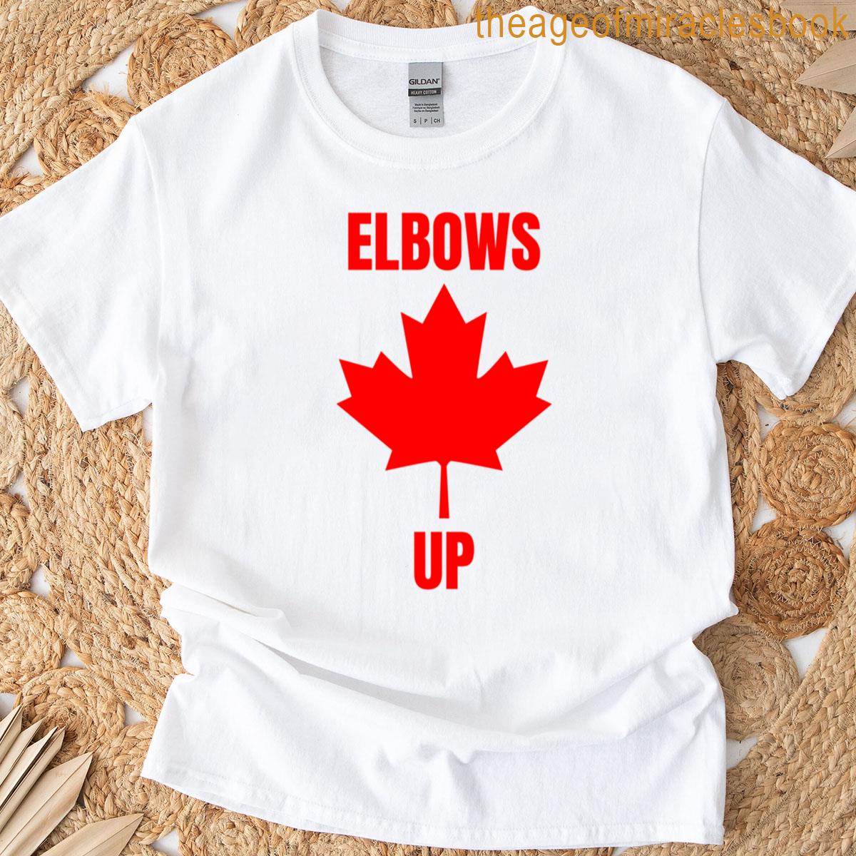 Elbows Up T-shirt