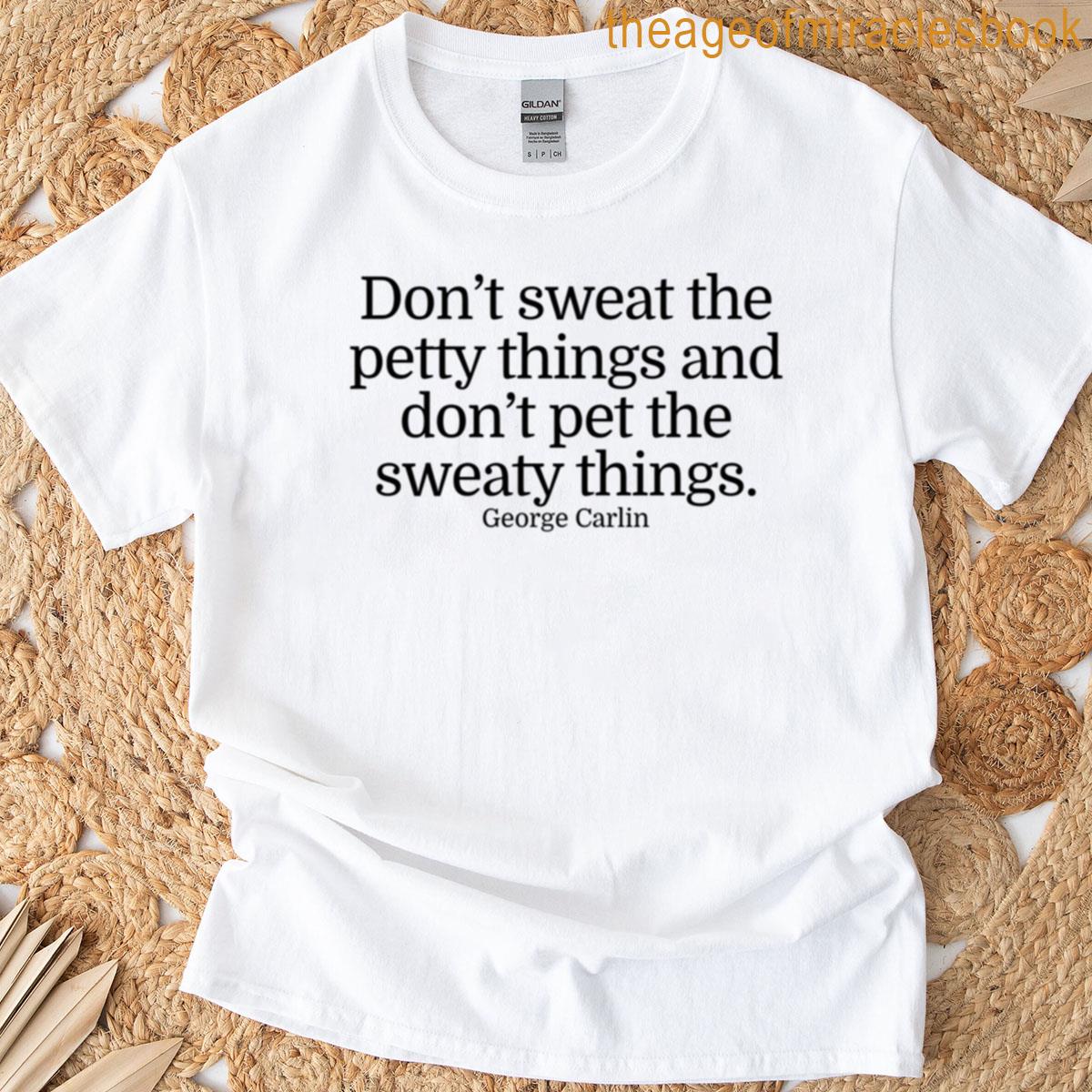 George Carlin Quote T-shirt
