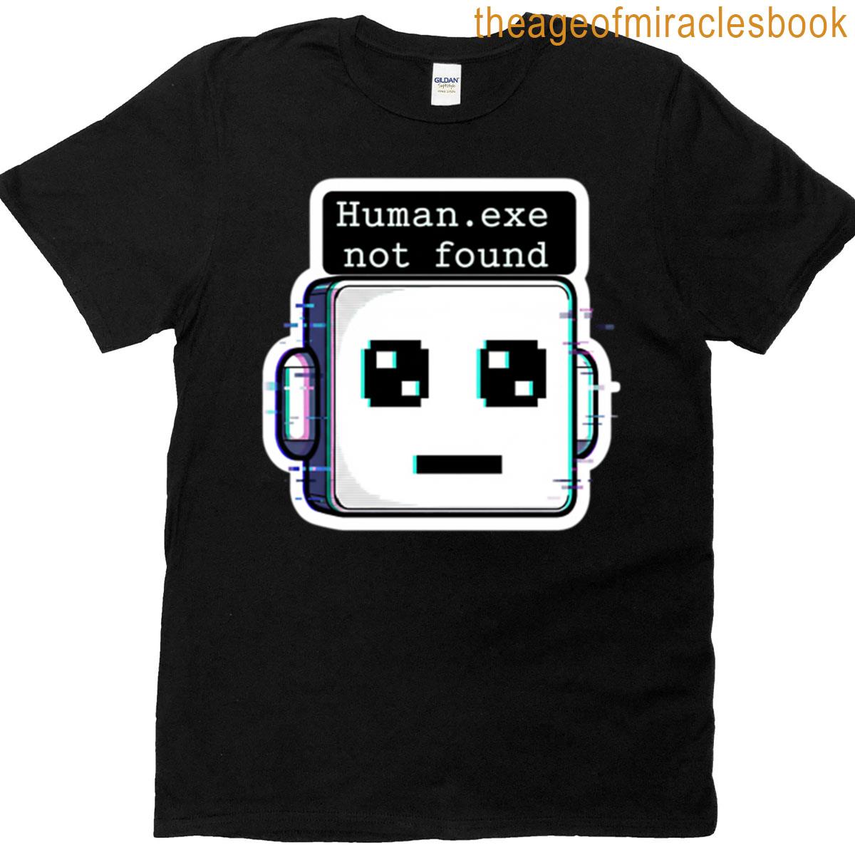 Humanexe Not Found Funny Robot Sticker Glitchy Programming Humor Decal T-shirt