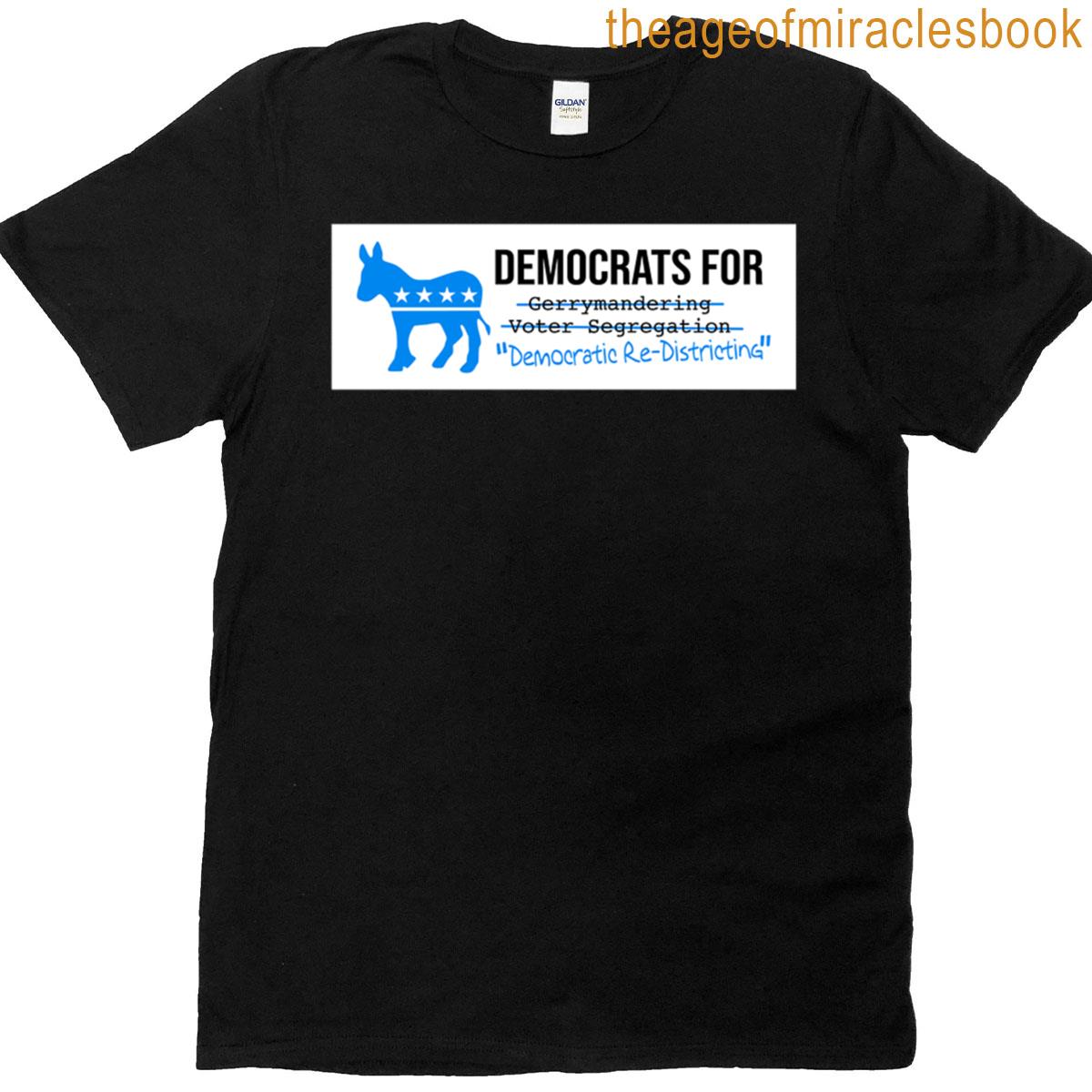 Redistricting Hee-haw T-shirt