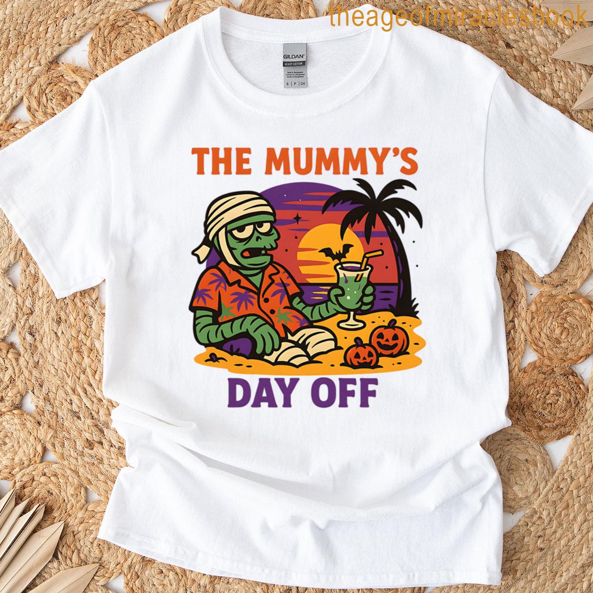 The Mummys Day Off T-shirt