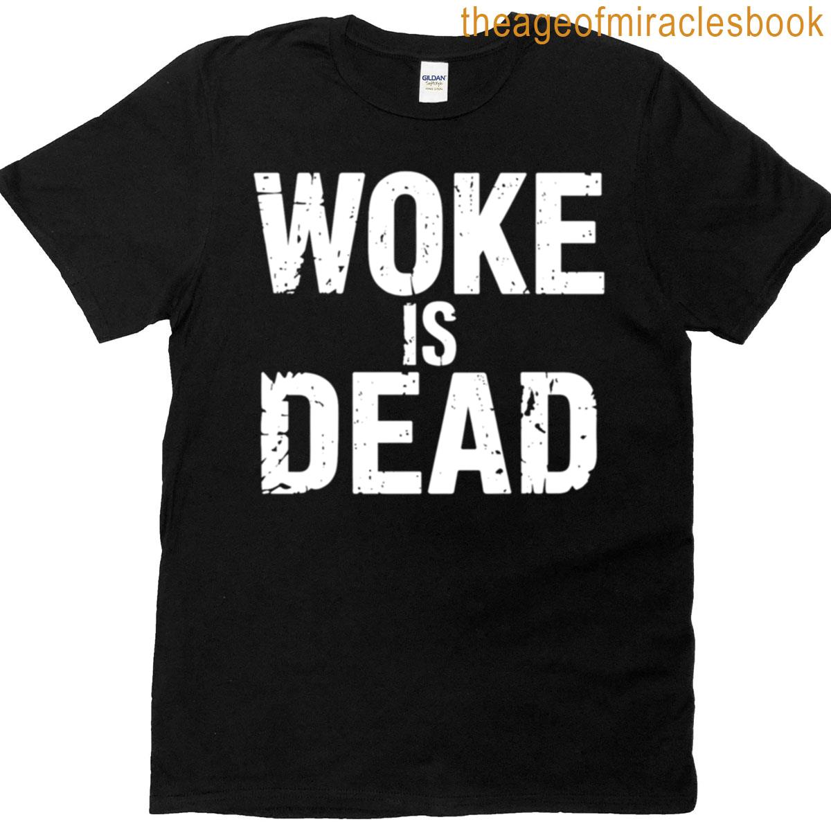 Woke Is Dead Statement Tee Oversized T-shirt