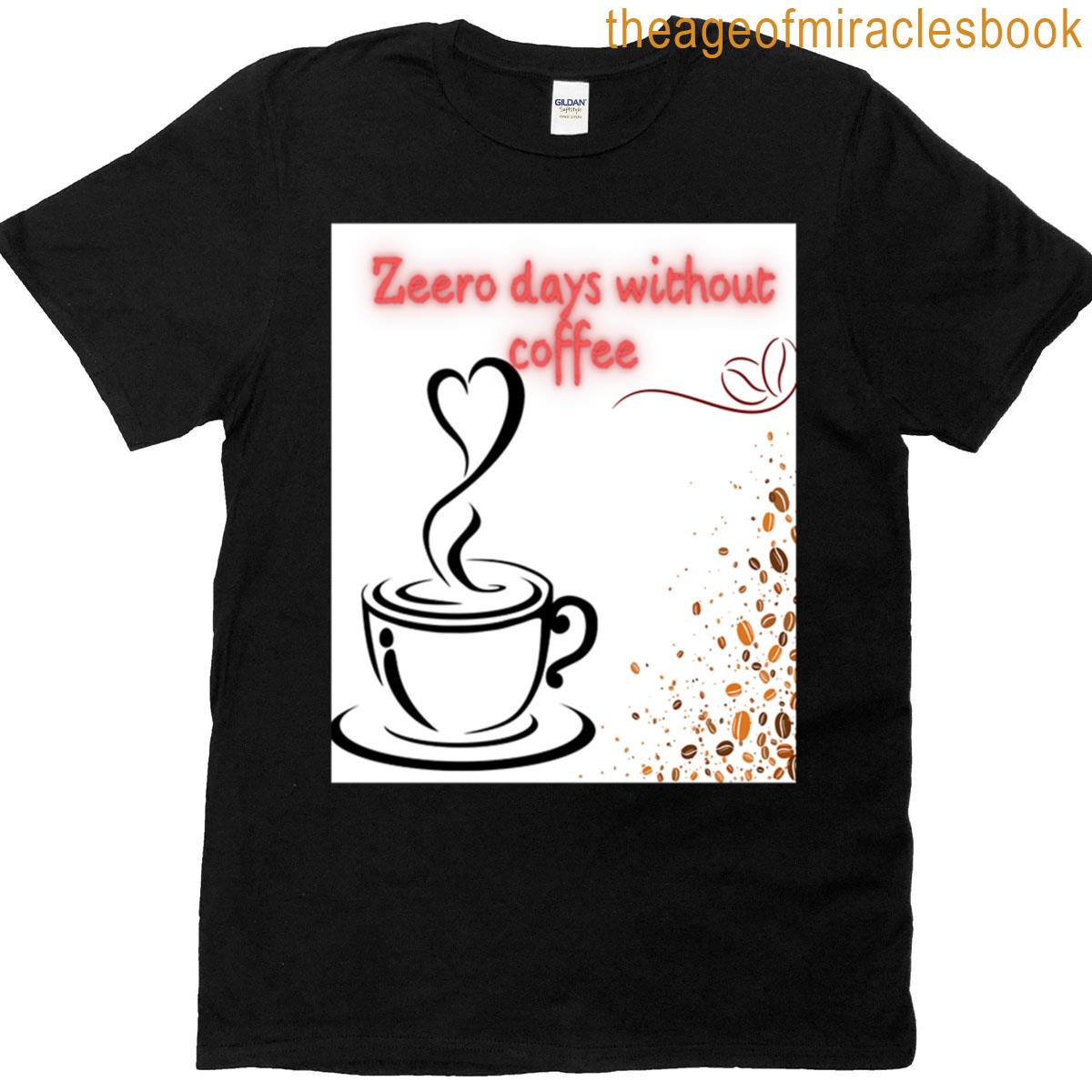 Zero Days Without Coffee Typo Art Oversized T-shirt