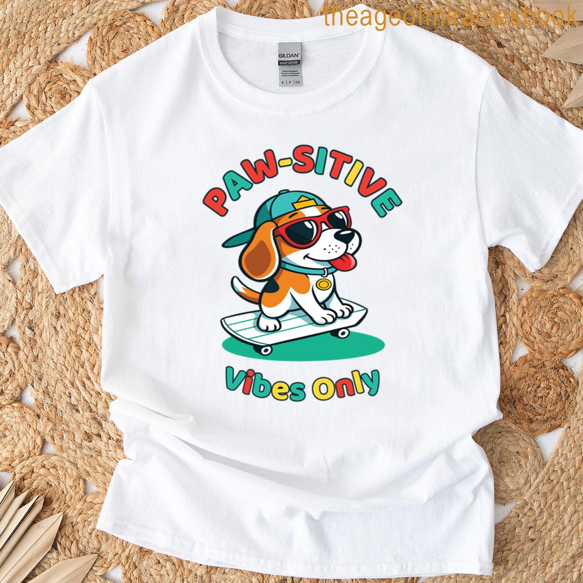 Beagle Pawsitive Vibes Only T-shirt