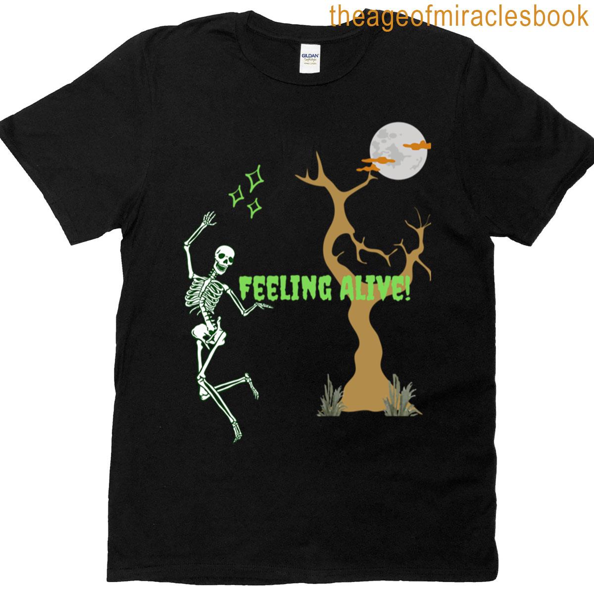 Feeling Alive T-shirt
