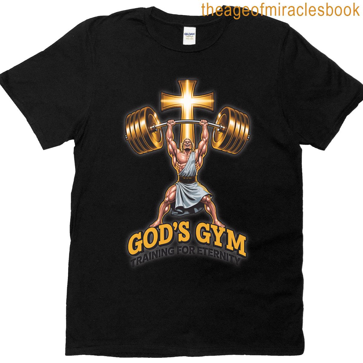 Gods Gym Training For Eternity T-shirt