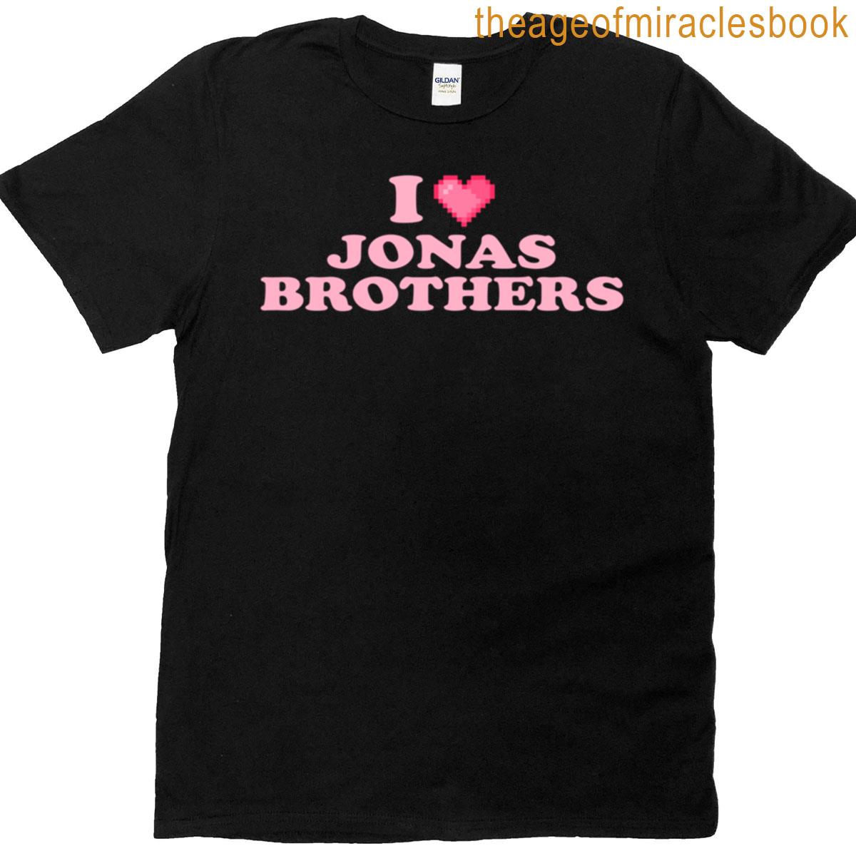I Love Jonas Brothers T-shirt