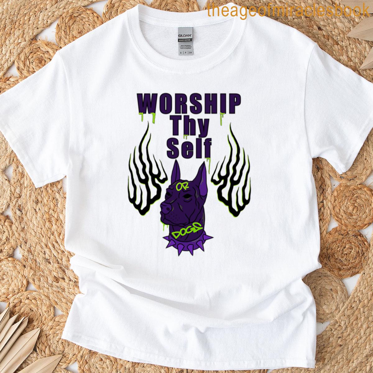 Worship Dogs T-shirt