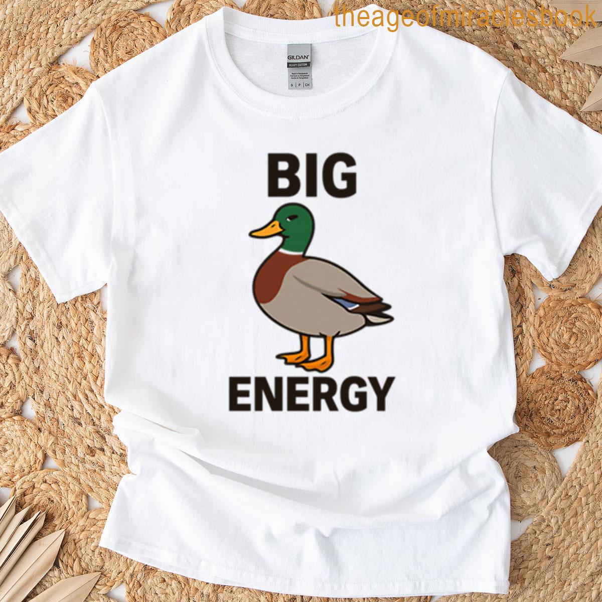 Big Duck Energy – Mallard T-shirt