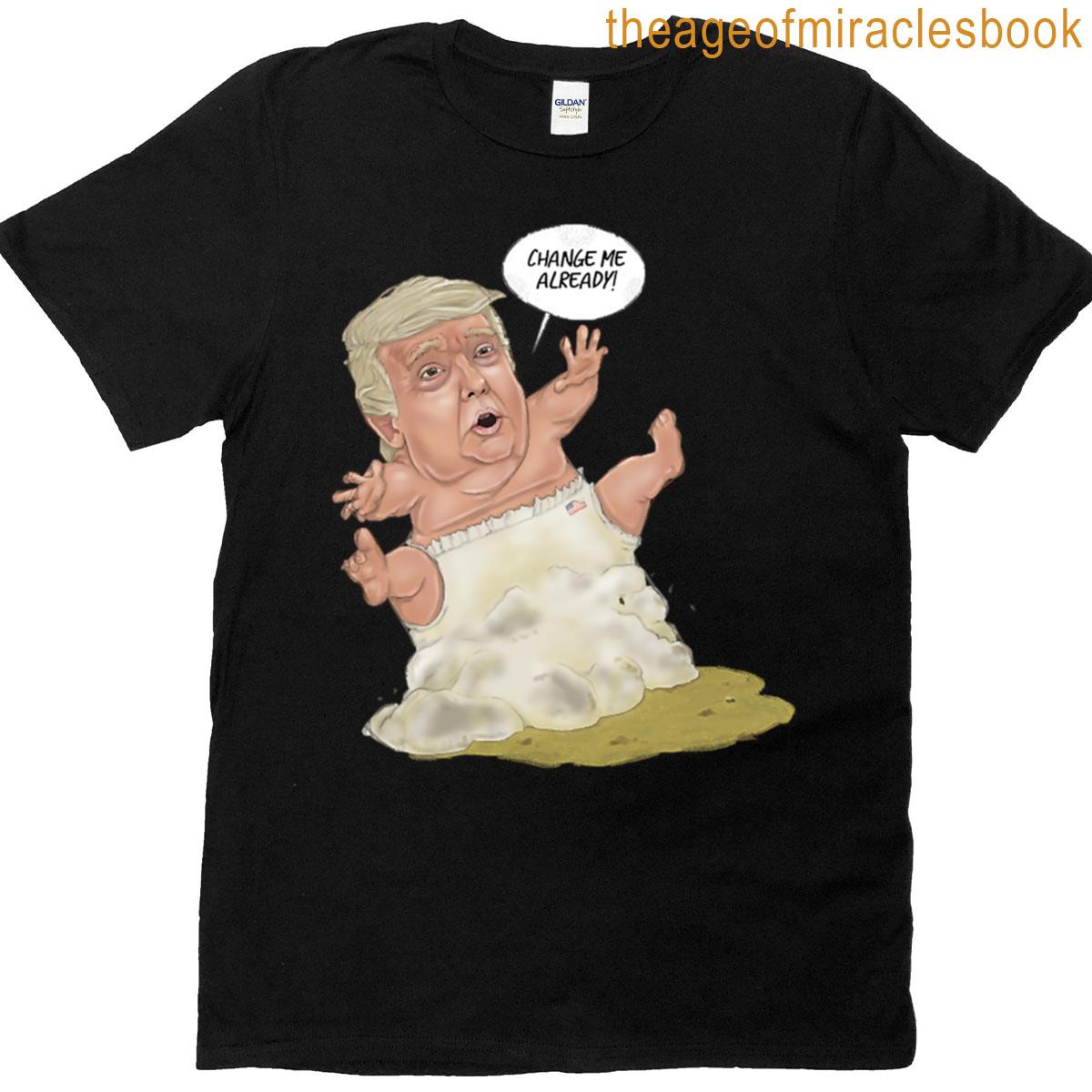 Change Me Already T-shirt