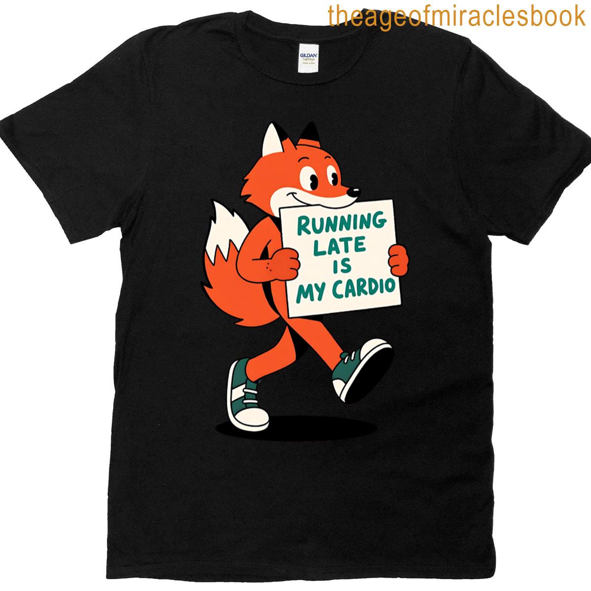 Fox – Running Late Is My Cargo Premium T-shirt
