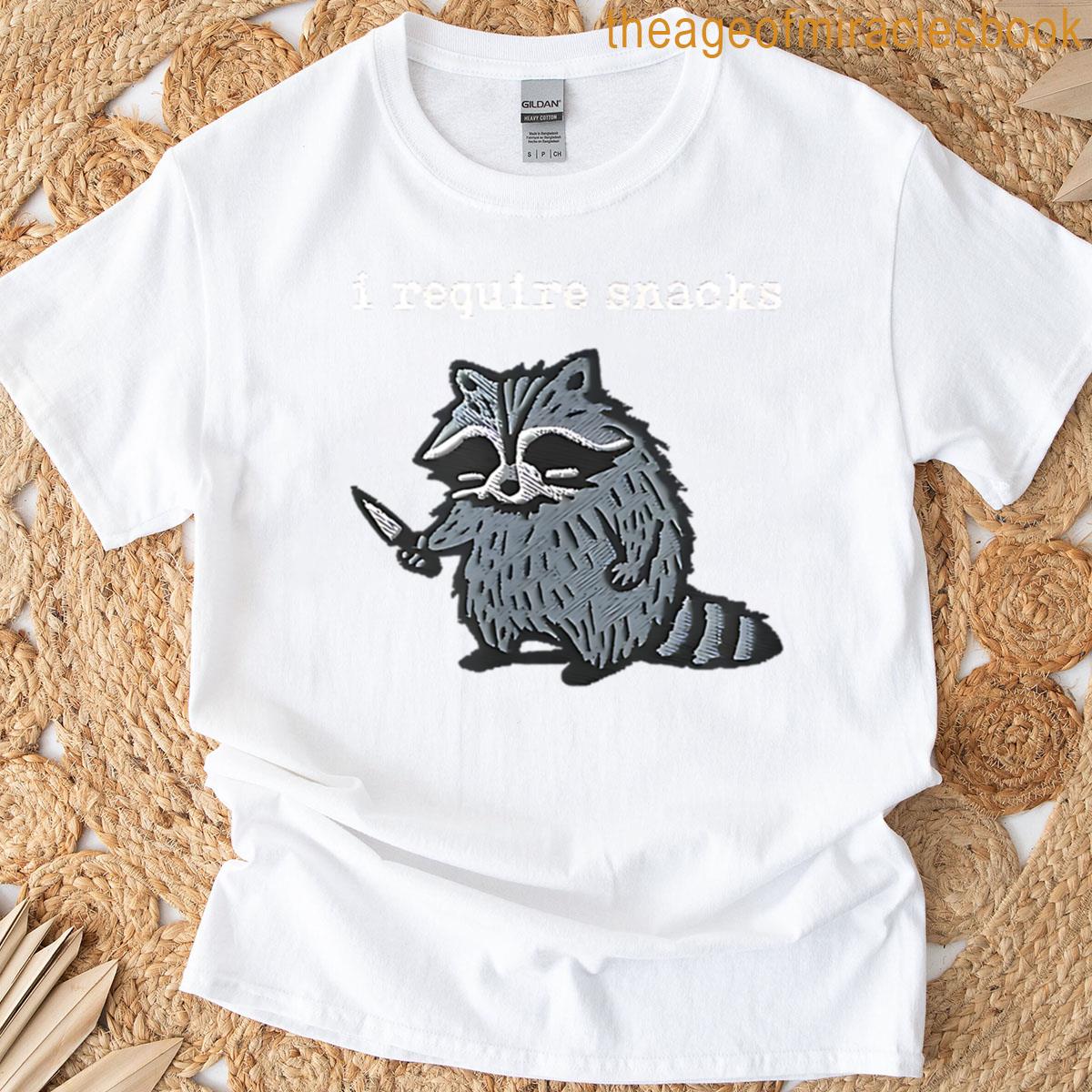 I Require Snacks Funny Raccoon T-shirt