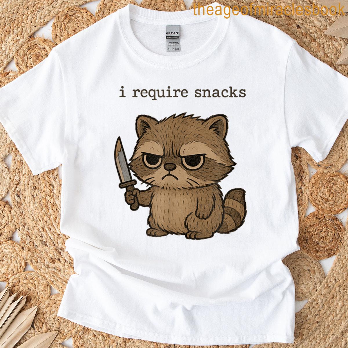 I Require Snacks Raccoon T-shirt