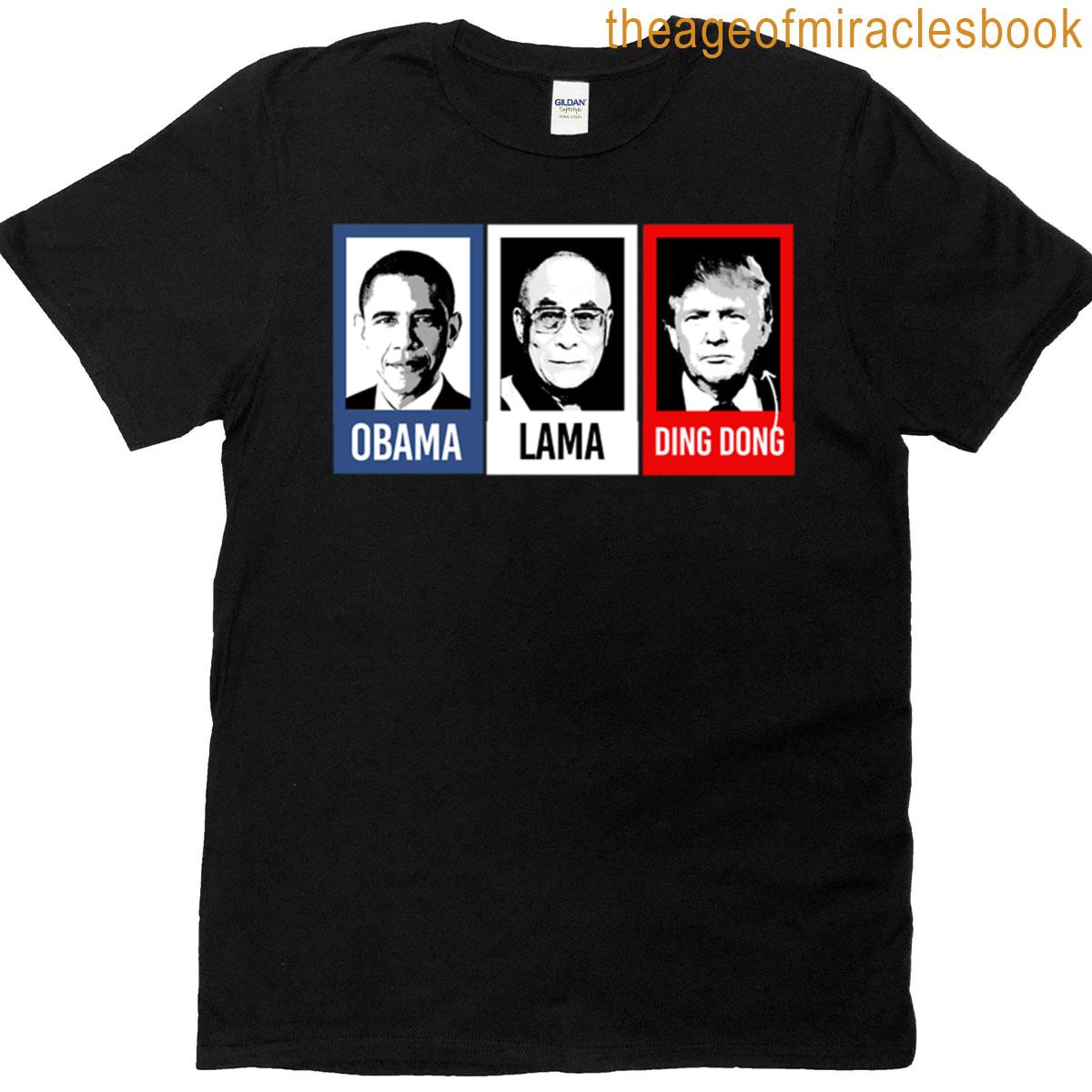 Obama Lama Ding Dong T-shirt
