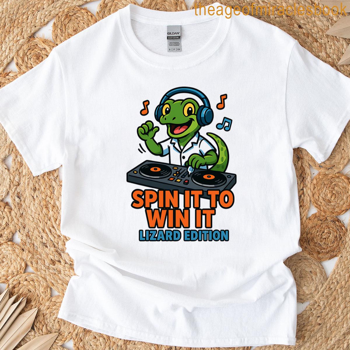 Spin It To Win It Lizard Edition T-shirt