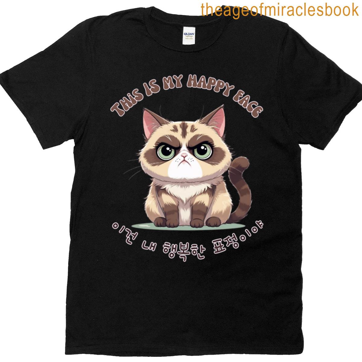 This Is My Happy Face Cute Grumpy Cat Design T-shirt