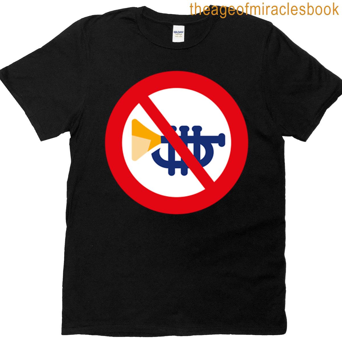 Trumpet Is Not Allowed T-shirt
