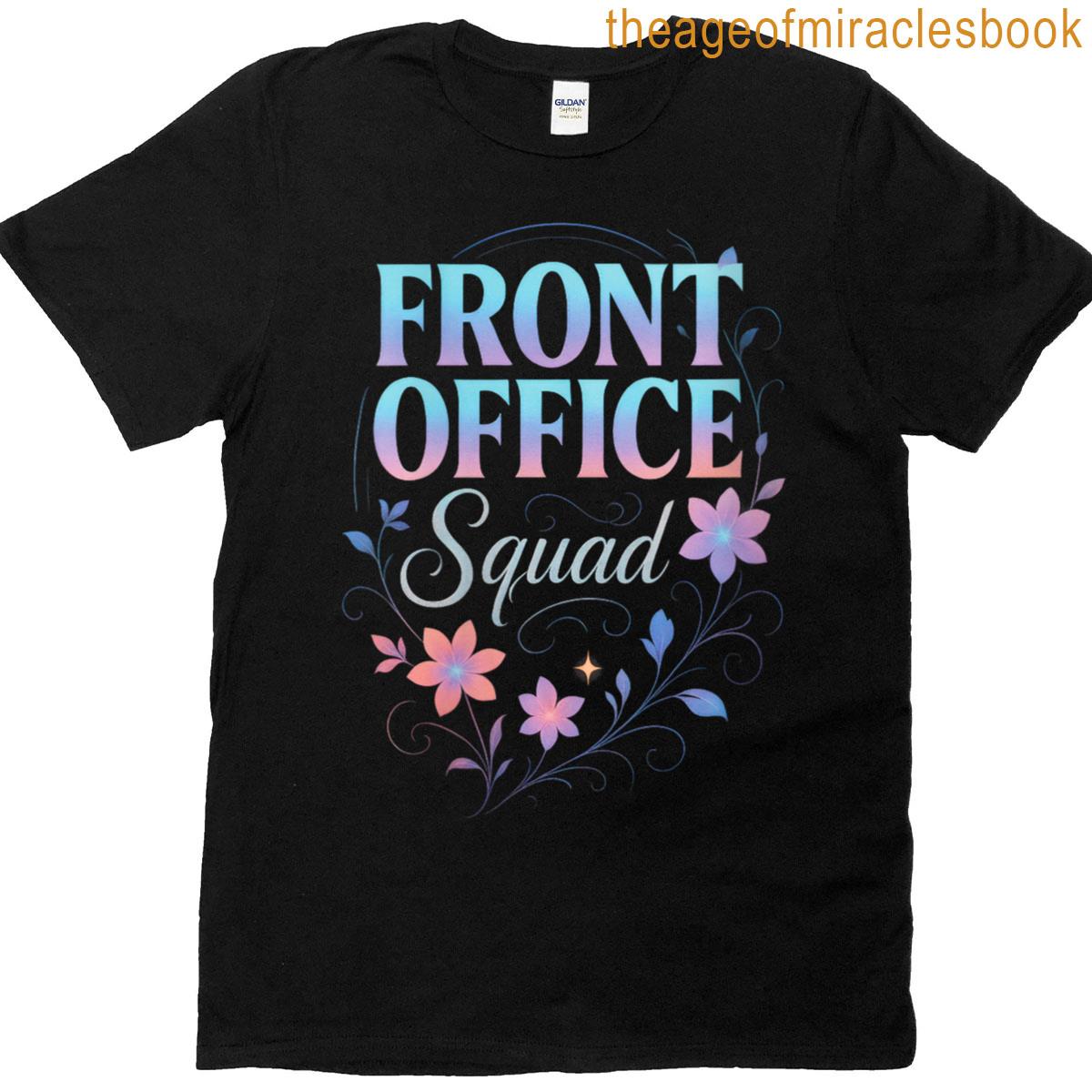 Womens Front Office Squad – School Administrative Fun T-shirt Womens Front Office Squad – School Administrative Fun T-shirt