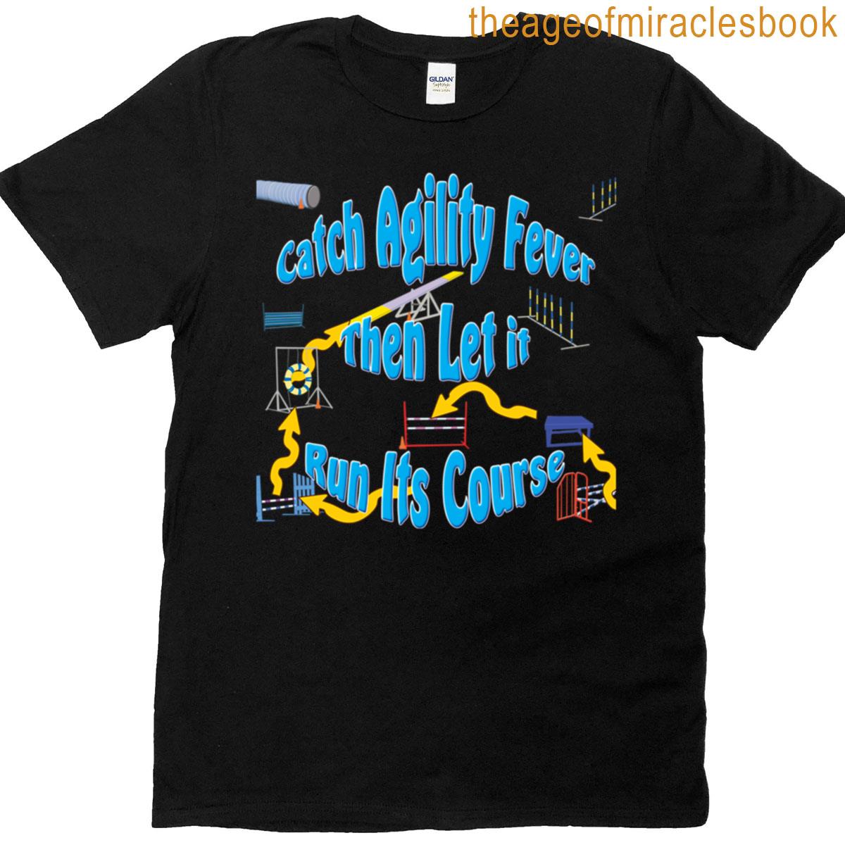 Agility Fever T-shirt
