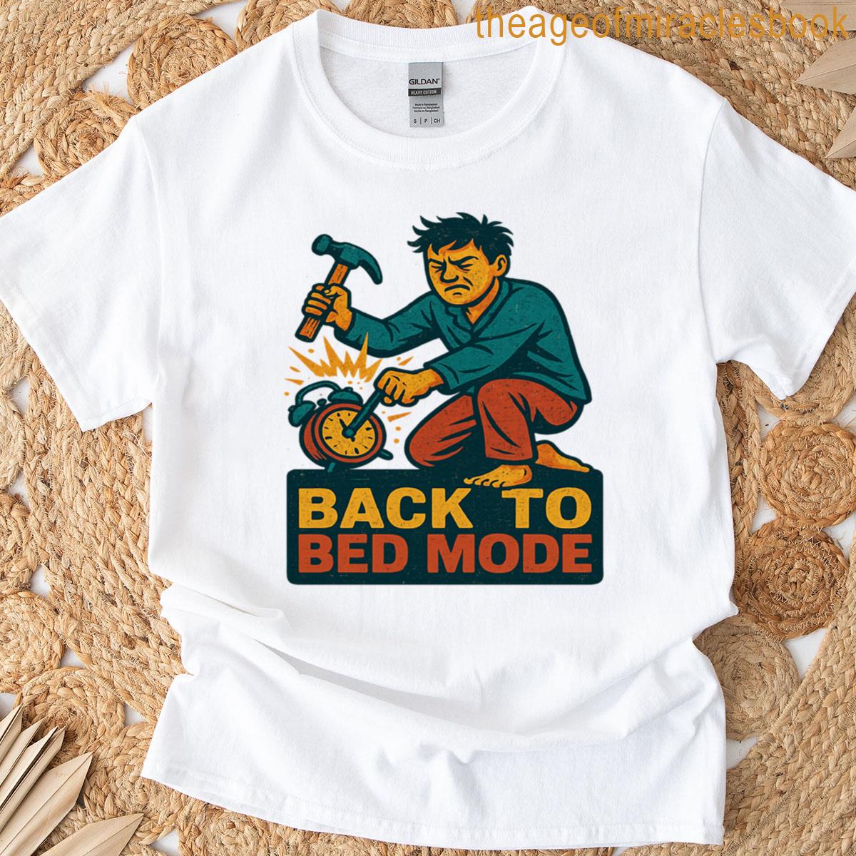 Back To Bed Mode Retro Alarm Clock Design T-shirt