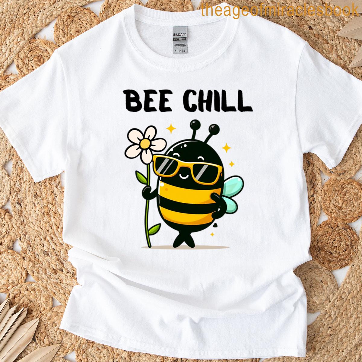 Bee Chill Cute Bee Pun Design T-shirt