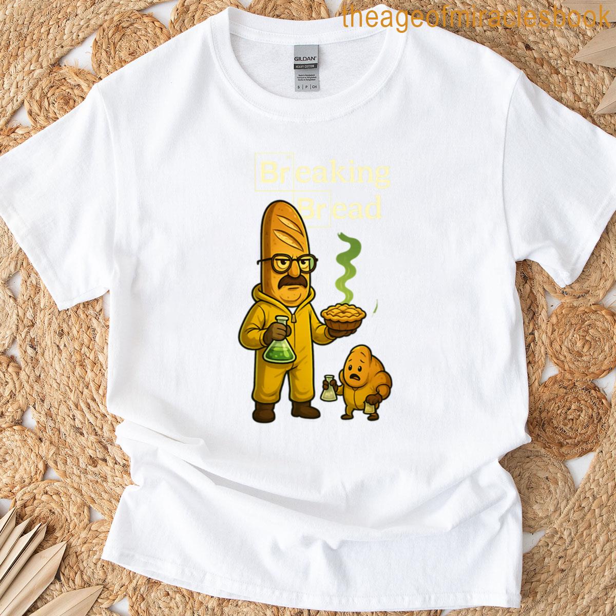 Breaking Bread Funny Chemistry Bakery Parody T-shirt