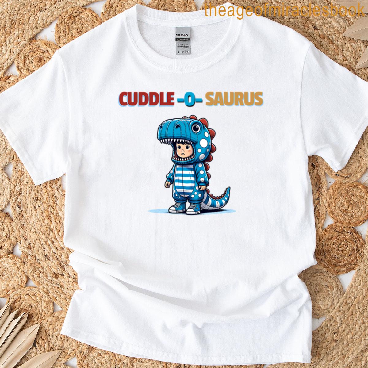 Cuddle-o-saurus Rex Cute Dinosaur Design T-shirt