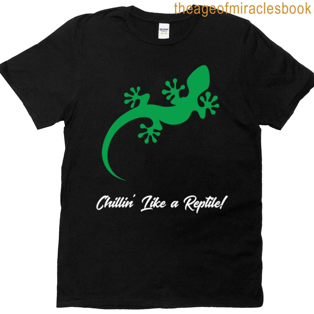 Funnylizard Meme Chillin Like A Reptile T-shirt