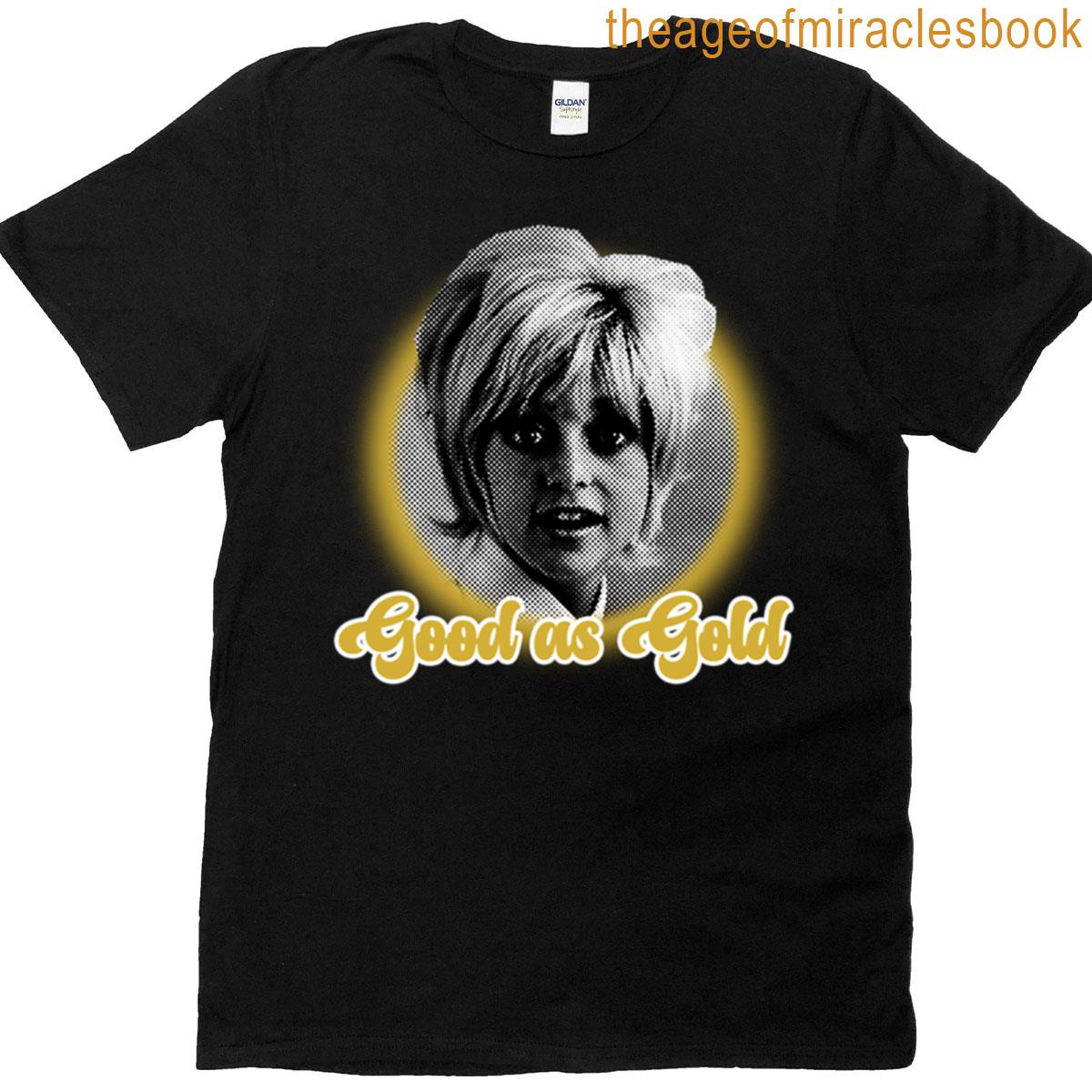 Good As Gold T-shirt