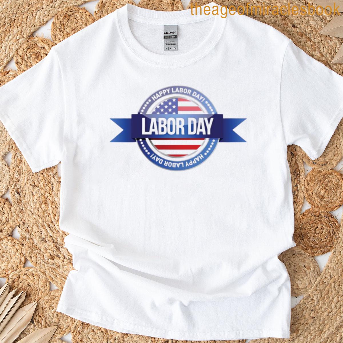 Happy Labor Day T-shirt